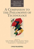 Cover: A Companion to the Philosophy of Technology - Wiley-Blackwell