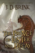 Cover: The Prince of Luster and Decay: A Thunderstrike Saga Prequel (The Thunderstrike Saga) - Fugitive Fiction