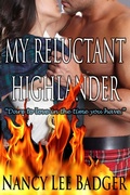 Cover: My Reluctant Highlander (Highland Games Through Time, #3) - Nancy Lee Badger
