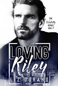 Enlarge image Cover: Loving Riley (Celebrity Series, #2) - Velvet Madrid
