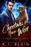 Cover: Cheetahs Never Win (A Magical Romantic Comedy (with a body count), #11) - Pen & Page Publishing
