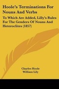 Cover: Hoole's Terminations For Nouns And Verbs - Kessinger Publishing Co