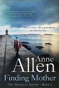 Cover: Finding Mother- The Guernsey Novels Book 2 - Sarnia Press