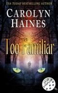 Cover: Too Familiar (Fear Familiar, #2) - Fear Familiar