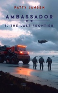 Cover: Ambassador 7: The Last Frontier - Capricornica Publications
