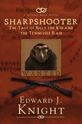 Cover: Sharpshooter: The Tale of Billy the Kid and the Tennessee Raid (The Mythic West, #2) - Mythic Western Press