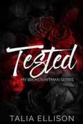Cover: Tested (My Broken Hitman, #2) - Talia Ellison