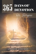 Cover: 365 Days Of Devotion For Everyone - Spencer Coffman