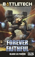 Cover: BattleTech: Forever Faithful - Catalyst Game Labs