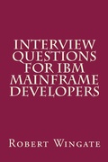 Cover: Interview Questions for IBM Mainframe Developers - Robert Wingate