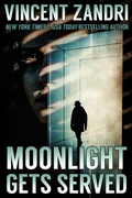 Cover: Moonlight Gets Served - Vincent Zandri
