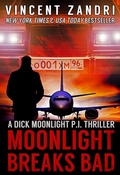 Cover: Moonlight Breaks Bad - Vincent Zandri
