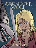 Cover: Auric and the Wolf (Auric's Valiants) - Masked Fox Productions