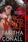 Cover: Her Kilted Wolf (Colliding Worlds, #1) - Colliding Worlds