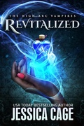 Cover: Revitalized (The High Arc, #1) - Jessica Cage