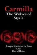 Cover: Carmilla: The Wolves of Styria (Karnstein Chronicles) - Karnstein Chronicles