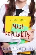 Cover: Miss Popularity: A Short Story - Tangled Oak Press