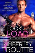 Cover: Lock and Load (SEAL EXtreme Team, #2) - Kimberley Troutte