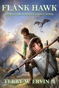 Cover: Flank Hawk- A First Civilization's Legacy Novel - Gryphonwood Press