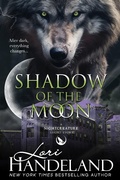 Cover: Shadow of the Moon (The Nightcreature Novels) - Lori Handeland