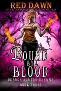 Cover: Bound by Blood: Dragon Slayer Dreams - Red Dawn