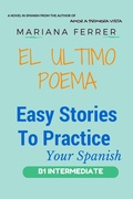 Cover: EL Ultimo Poema (Easy Stories to Practice Your Spanish, #2) - Frank Sagan Media