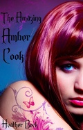 Cover: The Amazing Amber Cook (The Horror Diaries, #17) - The Horror Diaries