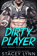 Cover: Dirty Player (A Rough Riders Novel) - Stacey Lynn