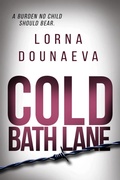 Cover: Cold Bath Lane (The McBride Vendetta Psychological Thrillers, #3) - Lorna Dounaeva