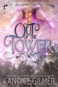 Cover: Out of the Tower (The Charming Fairy Tales, #1) - Flirtation Publishing