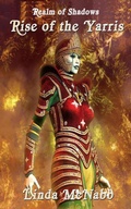 Cover: Rise of the Yarris - Southern Star Publishing