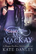 Cover: The Ghost and Ms. MacKay (Maggie MacKay: Holiday Special, #1) - Katherine Danley
