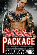 Cover: His Christmas Package - Bella Love-Wins Books
