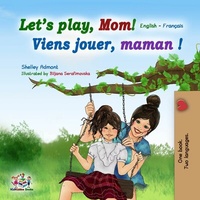 Abbildung von: Let's play, Mom! (English French Bilingual Collection) - English French Bilingual Collection