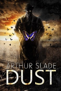 Enlarge image Cover: Dust - Arthur Slade