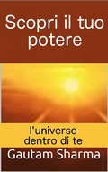 Cover: Scopri il tuo potere: l'universo dentro di te - Babelcube Inc.
