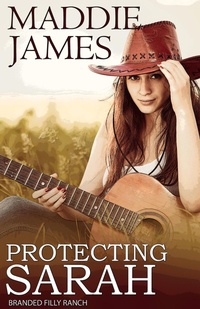 Enlarge image Cover: Protecting Sarah (The Parker Ranches, #5) - Sand Dune Books