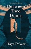Cover: Between Two Doors (Borderline, #1) - Evolved Publishing LLC