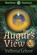 Cover: The Augur's View (New Earth Chronicles, #1) - Evolved Publishing LLC