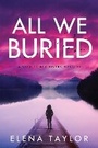 Cover: All We Buried - Crooked Lane Books