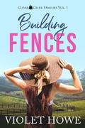 Cover: Building Fences (Cedar Creek Families, #1) - Charbar Productions