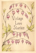 Cover: Vintage Love Stories - Blunder Woman Productions