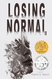 Enlarge image Cover: Losing Normal - Encelia Press