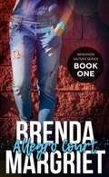 Cover: Allegro Court (Bendixon Sisters, #1) - Brenda Margriet Clotildes