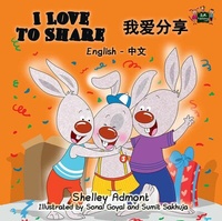 Abbildung von: I Love to Share (English Chinese Bilingual Collection) - KidKiddos Books Ltd.