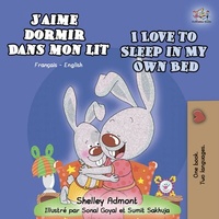 Abbildung von: J'aime dormir dans mon lit I Love to Sleep in My Own Bed (French English Bilingual Collection) - KidKiddos Books Ltd.