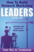 Cover: How To Build Network Marketing Leaders Volume Two: Activities and Lessons for MLM Leaders - Fortune Network Publishing Inc.