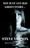 Cover: Not Just Any Old Ghost Story (Steve Vernon's Sea Tales, #7) - Stark Raven Publishing