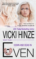 Cover: Down and Dead in Even (Down and Dead, Inc., #2) - Magnolia Leaf Press