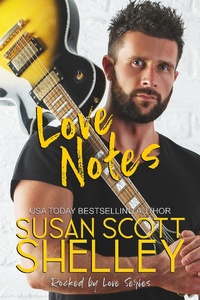 Enlarge image Cover: Love Notes (Rocked by Love, #1) - Susan Scott Shelley